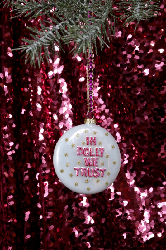 In Dolly We Trust Ornament